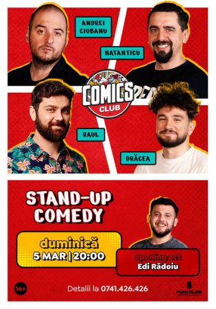 Stand-up cu Raul, Andrei Ciobanu, Drăcea și Natanticu