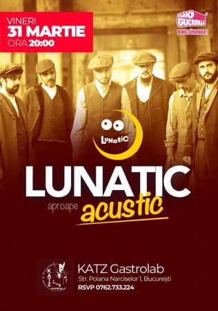 Concert LUNATIC aproape ACUSTIC