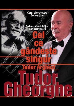 Noua Premiera "Cel ce Gandeste Singur" - Tudor Gheorghe