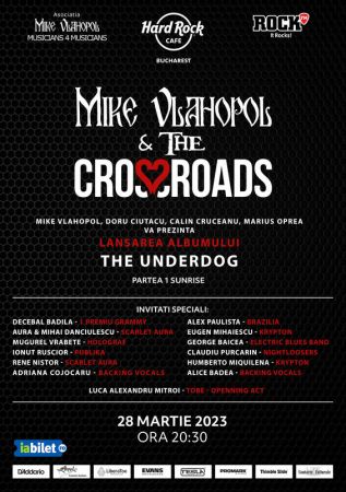 Mike Vlahopol & The Crossroads - Lansare "The UnderDog"