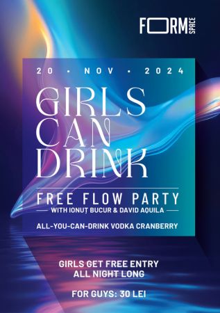 Girls Can Drink: Flow For Free Party