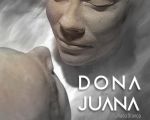 Spectacolul "DONA JUANA"