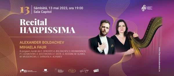 Recital Harpissima | Soliști: ALEXANDER BOLDACHEV, MIHAELA FAUR