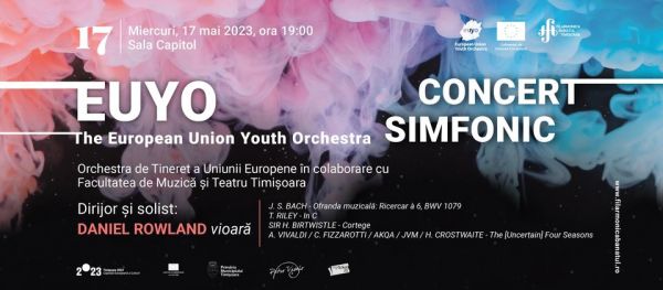 Concert simfonic al Orchestrei de Tineret a Uniunii Europene (EUYO Orchestra)