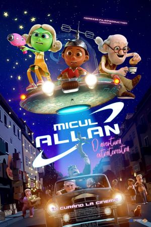 Filmul "Micul Allan - O aventură extraterestră"