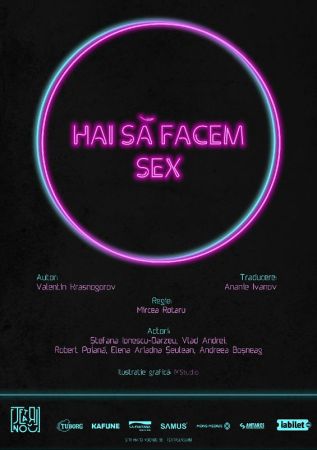 Spectacolul "Hai să facem sex"