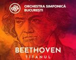 Beethoven - Titanul - Orchestra Simfonică București