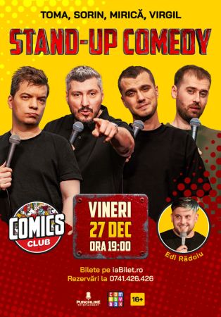 Stand-up cu Sorin, Toma, Virgil și Mirică