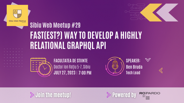 Sibiu Web Meetup #29 - Fast(est?) way to develop a highly relational GraphQL API