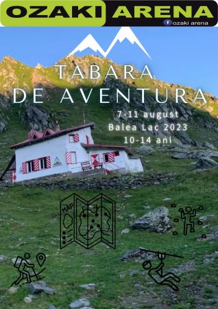 Tabara de aventura outdoor Ozaki Arena /Balea Lac