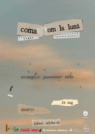 COMA (Light) + OM LA LUNĂ (Electro-Acustic)