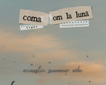 COMA (Light) + OM LA LUNĂ (Electro-Acustic)