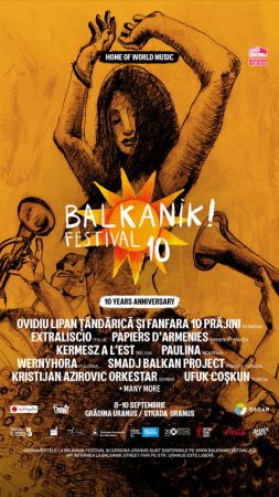 Balkanik Festival - De 10 ani împreună!