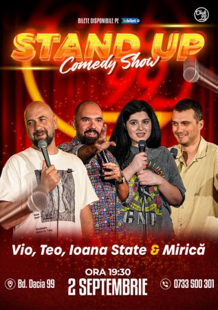 Stand Up Comedy cu Vio, Teo, Ioana State & Mirică