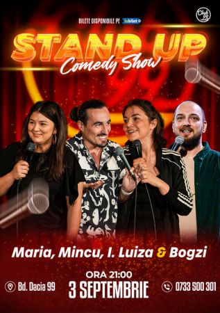 Stand Up Comedy cu Maria Popovici, Mincu, Ioana Luiza, Bogzi