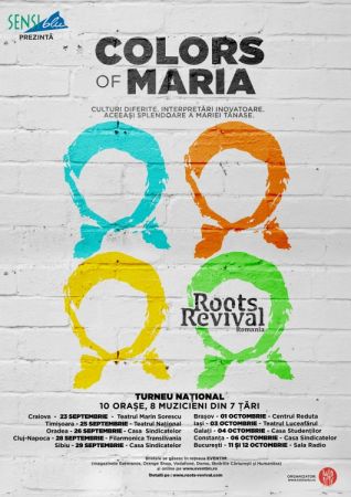 Roots Revival România "Colors of Maria"