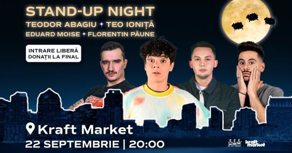 Stand-Up Comedy Night cu Teo Ioniță, Teodor Abagiu, Eduard Moise și Florentin Păune