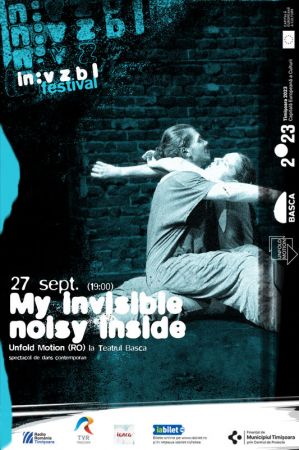 Spectacolul "My invisible noisy inside"