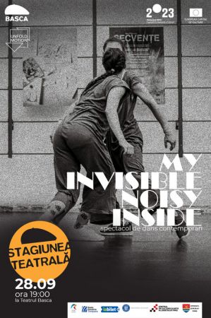 Spectacolul "My invisible noisy inside"