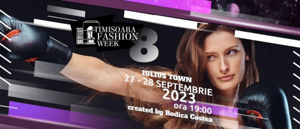 TIMISOARA FASHION WEEK VIII