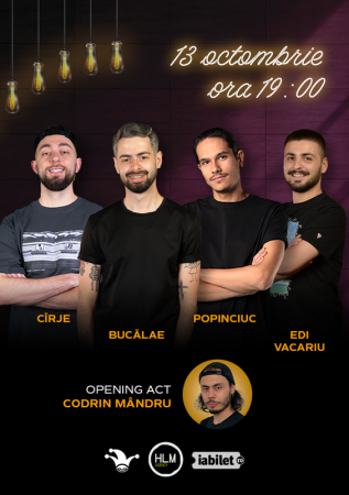 Stand up comedy cu Radu Bucălae, Cîrje, Mirel Popinciuc și Edi Vacariu