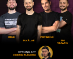 Stand up comedy cu Radu Bucălae, Cîrje, Mirel Popinciuc și Edi Vacariu