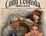 Spectacolul "Conu Leonida (1880 – 2023)" cu Ion Haiduc și Manuela Hărăbor