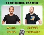 Stand-Up Comedy cu Mane Voicu si Andrei Ciobanu