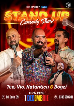 Stand Up Comedy cu Teo, Vio, Natanticu - Bogzi