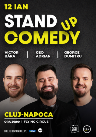 Stand Up cu George Dumitru, Geo Adrian si Victor Băra