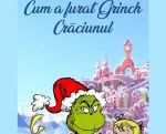 Cum a furat Grinch Craciunul