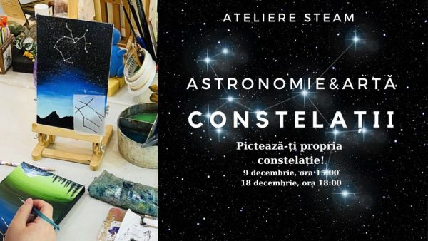 Constelația mea. Atelier de astronomie și pictură.