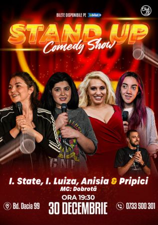 Stand Up Comedy cu Ioana Luiza, Ioana State, Anisia, Pripici - Dobrotă MC