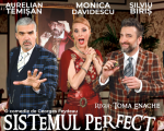 Spectacolul "Sistemul Perfect"