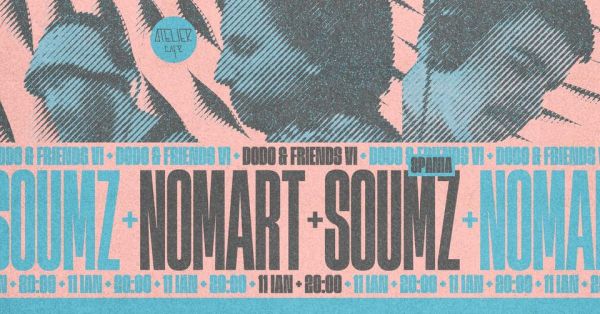 Dodo & friends VI: Dodo + Nomart & Soumz (ES)