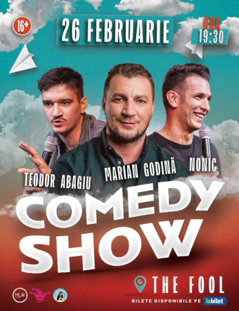 Comedy Show cu Marian Godină, Bogdan Nonic și Teo Abagiu