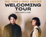 Paul Tihan + Andra Andriucă - Welcoming Tour