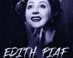 Edith Piaf - Un One Woman Show cu Irena Boclincă