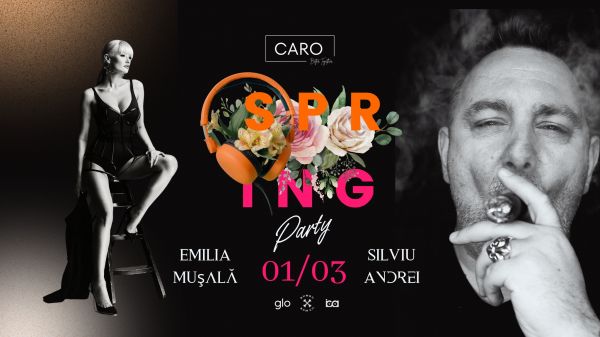 SPRING PARTY w/ Emilia Musala & Silviu Andrei - Seductive Rendez-vous