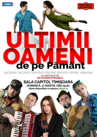 Spectacolul "Ultimii oameni de pe Pământ"