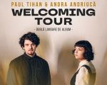 Paul Tihan + Andra Andriucă - Welcoming Tour