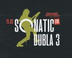 Concert SONATIC & DUBLA3