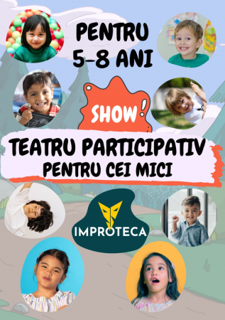 Teatru participativ pentru cei mici - 5-8 ani