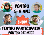 Teatru participativ pentru cei mici - 5-8 ani