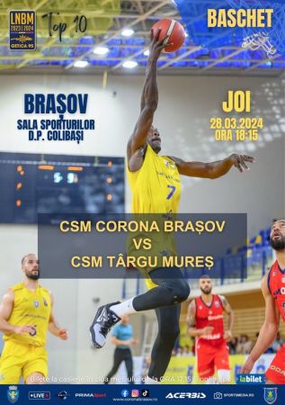 Baschet Corona Brașov - CSM Târgu Mureș