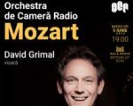 ORCHESTRA DE CAMERĂ RADIO: Mozart | Dirijor şi solist: DAVID GRIMAL