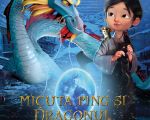 Filmul "Micuța Ping și dragonul"