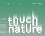 Expoziția "Touch Nature"