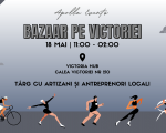 Bazaar pe Victoriei - 18 mai (EDIȚIE SPECIALĂ)