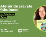 Atelier de cravate fabuloase, cu Cristiana Petre